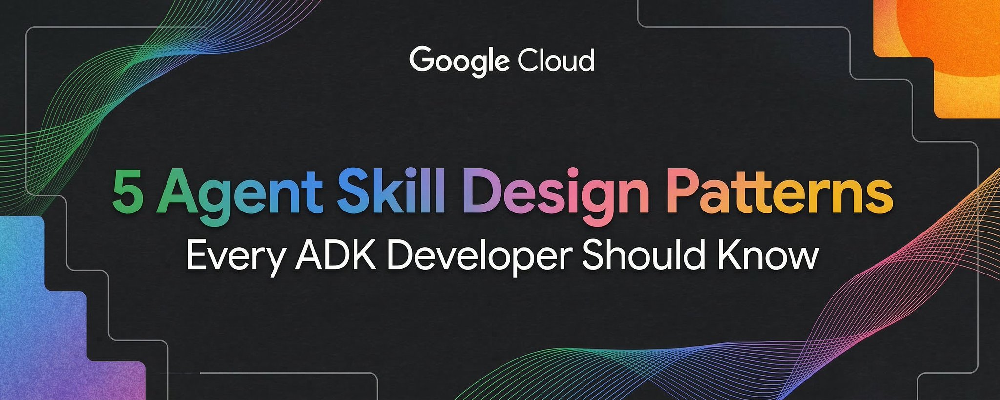 原帖封面:5 Agent Skill Design Patterns